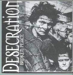 Desecration (BRA-1) : Broken Peace